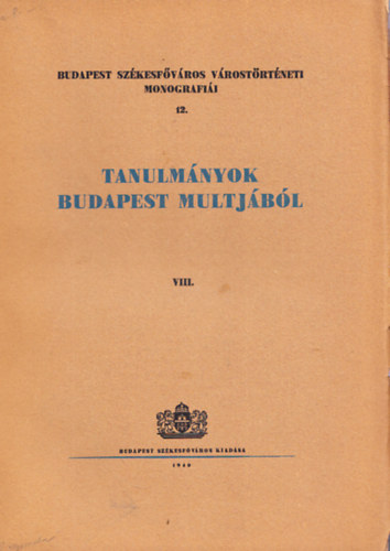 Dr. Nmethy K.-Dr. Bud J. - Tanulmnyok Budapest mltjbl VIII.