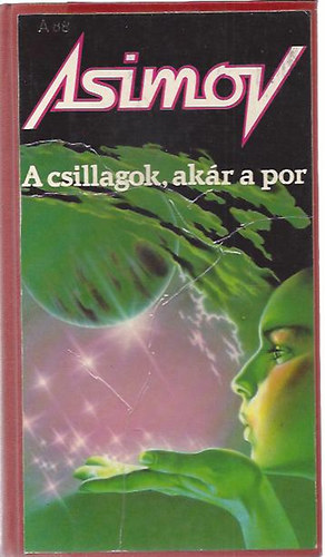 Isaac Asimov - A csillagok akr a por