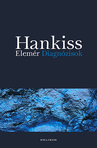 Hankiss Elem�r - Diagn�zisok