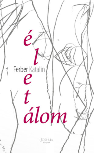 Ferber Katalin - �let�lom