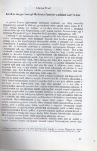 Marosi Ern� - G�tikus magyarorsz�gi Madonna--faszobor a p�rizsi Louvre-ban- K�l�nlenyomat