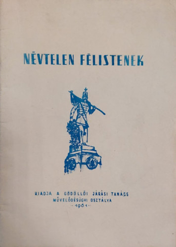 Ladányi István - Névtelen félistenek