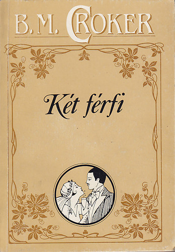 B. M. Croker - Két férfi