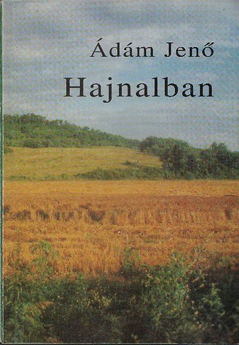 �d�m Jen� - Hajnalban (dedik�lt)