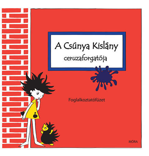 Pelle Kinga - A csnya kislny ceruzaforgatja