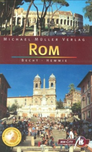 Hagen Hemmie Sabine Becht - Rom MM-City (Michael Mller Verlag)