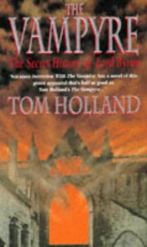 Tom Holland - The Vampyre
