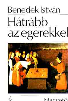 Benedek Istv�n - H�tr�bb az egerekkel