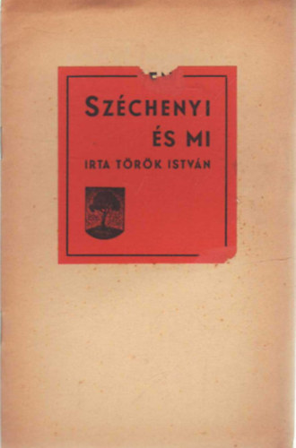 Török István - Széchenyi és mi