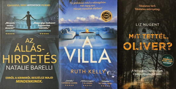 Natalie Barelli, Liz Nugent Ruth Kelly - 3 krimi: A villa + Az llshirdets + Mit tettl Oliver?