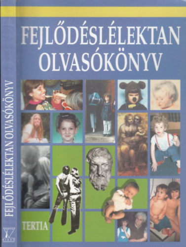 Bern�th L�szl� - Solymosi Katalin  (szerk.) - Fejl�d�sl�lektan olvas�k�nyv