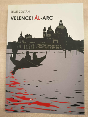 Sellei Zoltán - Velencei ál-arc