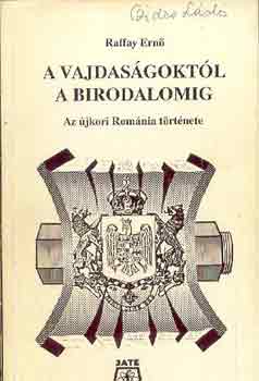 Raffay Ern� - A vajdas�gokt�l a birodalomig