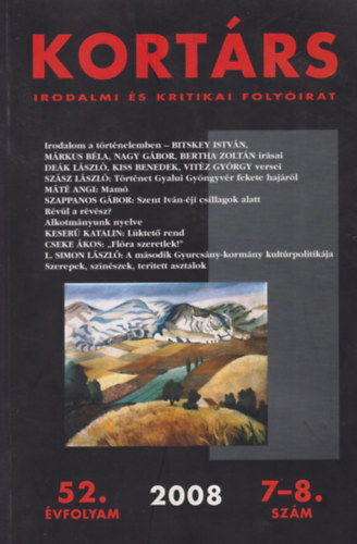 Kortrs irodalmi s kritikai folyirat 2008 52. vfolyam 7-8. szm