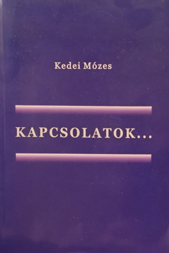 Kedei Mzes - Kapcsolatok...