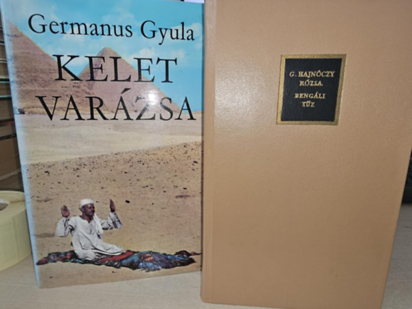G. Hajnóczy Rózsa, Germanus Gyula - 2db útleírással kapcsolatos mű - G. Hajnóczy Rózsa: Bengáli tűz + Germanus Gyula: Kelet varázsa