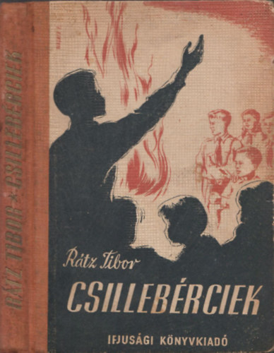 R�tz Tibor - Csilleb�rciek