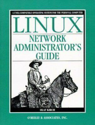 Linux Network Administrator's Guide