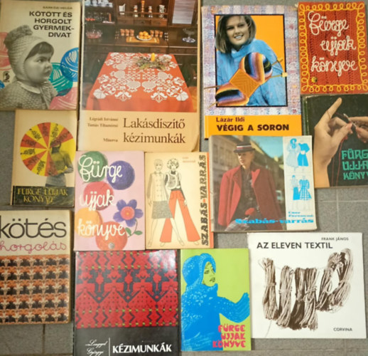 nincs megadva - 13 db kötet a szabás, varrás, kötés, horgolás, a lakásdíszítés és textilek világából