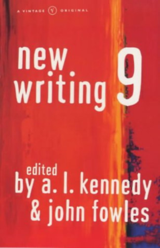 Kennedy; Fowles (edit.) - New writing 9