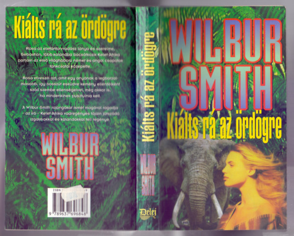Wilbur Smith - Ki�lts r� az �rd�gre! (Shout at the devil)