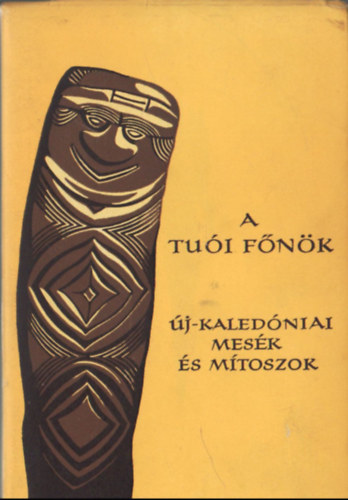 A tui fnk - j-kaledniai mesk s mtoszok (Npek mesi)