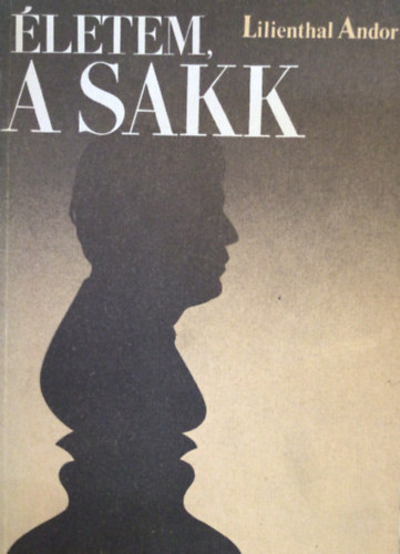 Lillenthal Andor - letem, a sakk