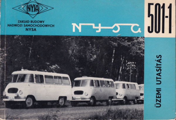 Nysa 501-1 �zemi utas�t�s