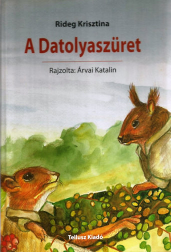 Rideg Krisztina - A Datolyaszret