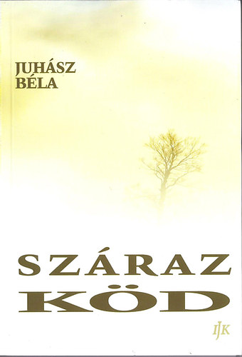 Juhsz Bla - Szraz kd