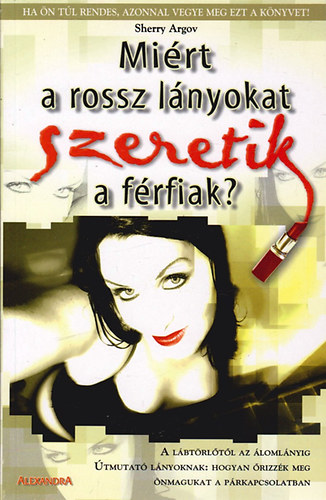 Sherry Argov - Mi�rt a rossz l�nyokat szeretik a f�rfiak?