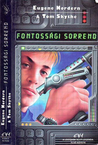 Eugene Nordern&Tom Skythe - Fontossgi sorrend - A bossz szne: vr