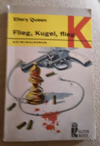 Ellery Quenn - Flieg, Kugel, flieg