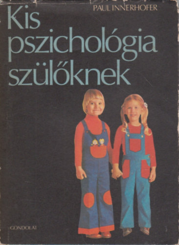 Paul Innerhofer - Kis pszichol�gia sz�l�knek