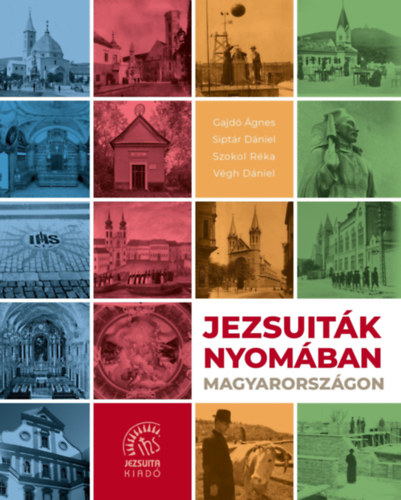 Jezsuiták nyomában Magyarországon