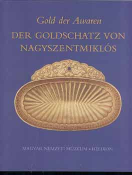 Lszl Gyula-Rcz Istvn - Der goldschatz von Nagyszentmikls