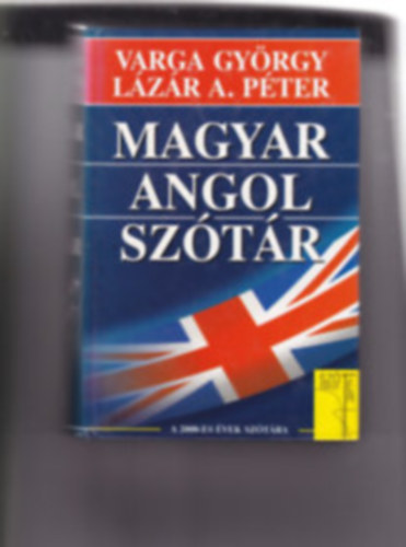 Lzr A. Pter Varga Gyrgy - Angol-magyar sztr + Magyar-angol sztr (2 db.)