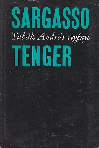 Tabk Andrs - Sargasso tenger
