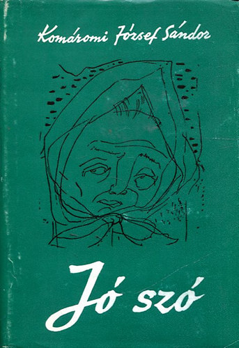 Kom�romi J�zsef S�ndor - J� sz�