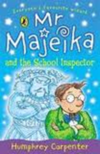 Humphrey Carpenter - Mr Majeika and the School Inspector