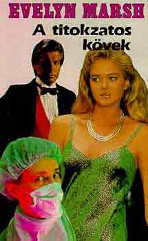 Evelyn Marsh - A titokzatos kövek