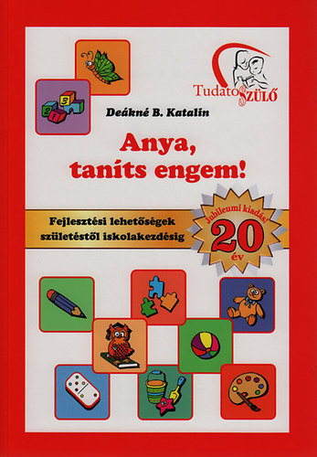 Dekn B. Katalin - Anya, tants engem!