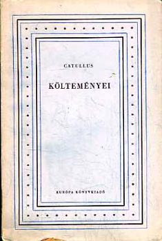 Catullus - Catullus k�ltem�nyei