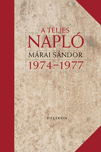 M�rai S�ndor - A teljes napl� 1974-77