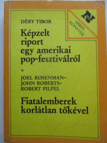 Dry Tibor - Kpzelt riport egy amerikai popfesztivlrl