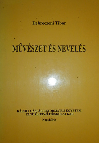 Debreczeni Tibor - Mvszet s nevels