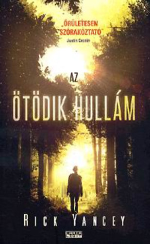 Rick Yancey - Az ötödik hullám