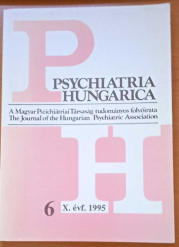 Bitter Istv�n, Gerevich J�zsef - Psychiatria Hungarica X. �vfolyam 6. sz�m 1995. december