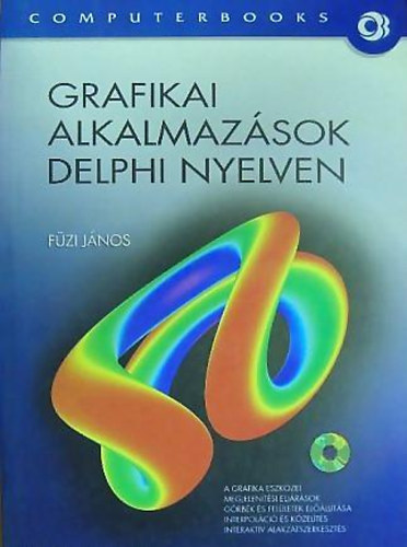 Fzi Jnos - Grafikai alkalmazsok delphi nyelven
