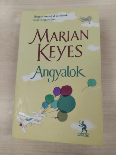 Marian Keyes - Angyalok